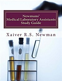 Newmans Medical Laboratory Assistants Study Guide: A Laboratory Synopsis (Paperback)