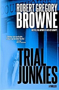 Trial Junkies (Paperback)