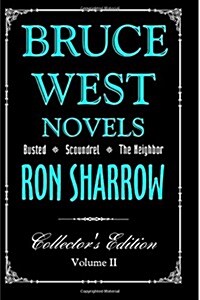 Bruce West Novels: Collectors Edition II (Paperback)