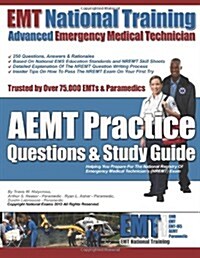 EMT National Training Aemt Practice Questions & Study Guide (Paperback)