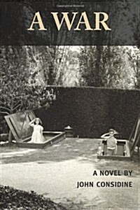 A War: A boys struggle to survive World War II... in Beverly Hills (Paperback, 1st)