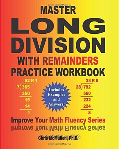 Master Long Division with Remainders Practice Workbook: (Includes Examples and Answers) (Paperback)