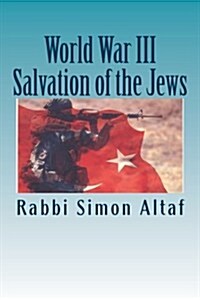 World War III Salvation of the Jews (Paperback)