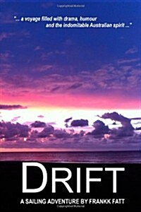 Drift: A Sailing Adventure Novel (Paperback)