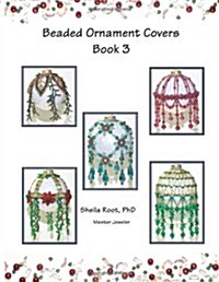 Beaded Ornament Covers Book 3 (Paperback)