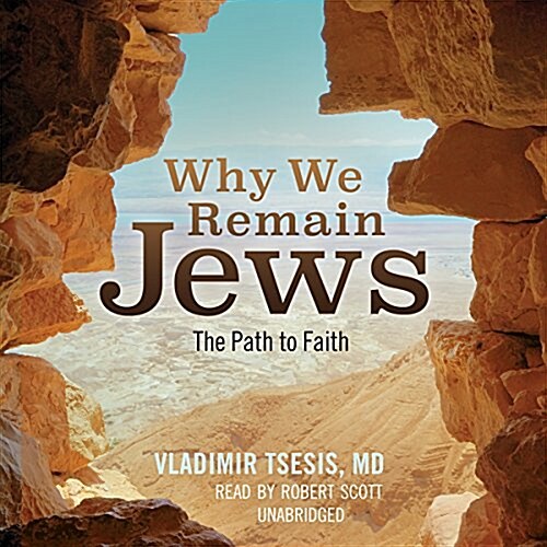 Why We Remain Jews (MP3, Unabridged)