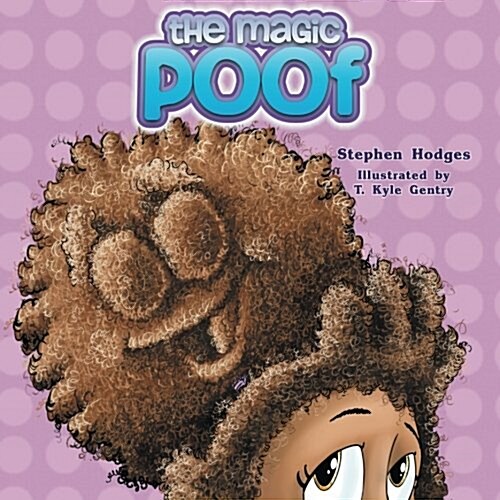 The Magic Poof (Paperback)