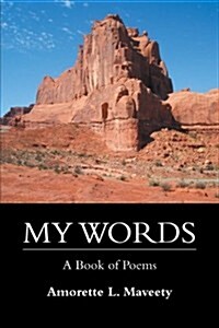 My Words: A Book of Poems (Paperback)