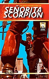 The New Adventures of Senorita Scorpion (Paperback)
