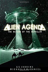 Alien Agenda: The Return of the Nephilim (Paperback)