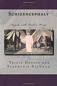 Schizencephaly (Paperback)
