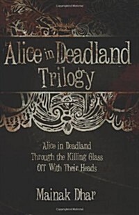 Alice in Deadland Trilogy (Paperback)
