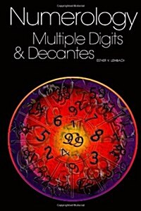 Numerology: Multiple Digits & Decanates (Paperback)