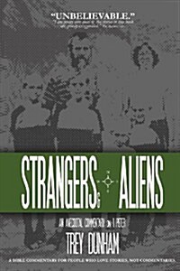 Strangers & Aliens: An Anecdotal Commentary on 1 Peter (Paperback)