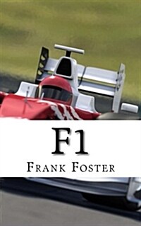 F1: A History of Formula One Racing (Paperback)