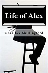 Life of Alex: Backstabbed (The Life of Alex) (Volume 1) (Paperback, 1st)
