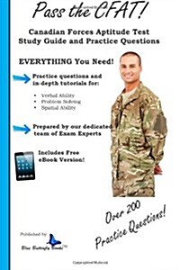 Pass the Cfat: Canadian Forces Aptitude Test Study Guide and Practice Questions (Paperback)