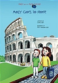 Molly and the Magic Suitcase: Molly Goes to Rome (Paperback, 2)