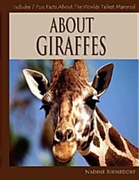 About Giraffes (Paperback)