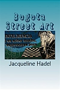 Bogota Street Art (Paperback)