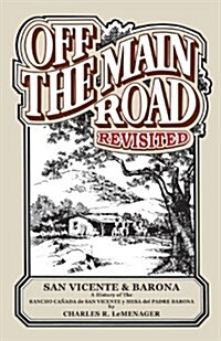 Off the Main Road - Revisited: San Vicente & Barona (Paperback)