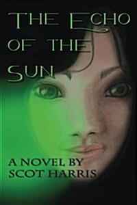 The Echo of the Sun: The Moffet Journals - Book One (Paperback)