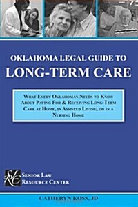 Oklahoma Legal Guide To Long-Term Care (Paperback)