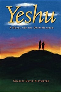 Yeshu: A Novel for the Open-Hearted (Paperback)