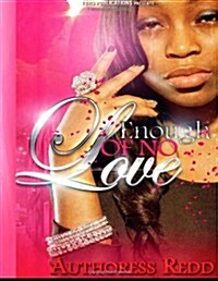 Enough of No Love (Paperback)