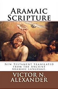 Aramaic Scripture (Paperback)