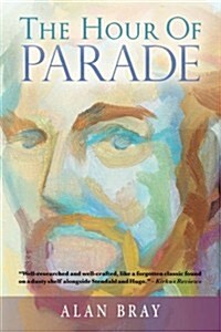 The Hour of Parade (Paperback)