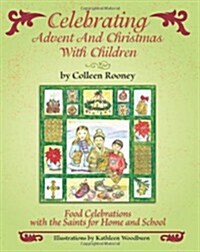 Celebrating Advent and Christmas with Children (Paperback)