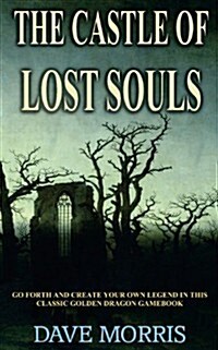 The Castle of Lost Souls (Paperback)