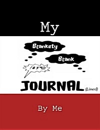 My Blankety Blank Journal (Lined) (Paperback)