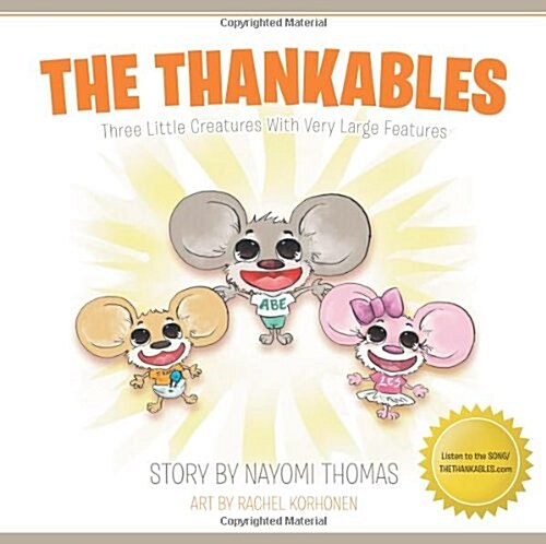 The Thankables: Three Little Creatures with Very Large Features (Paperback)
