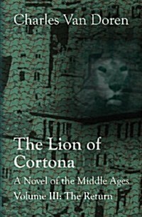 The Lion of Cortona: The Return (Paperback)