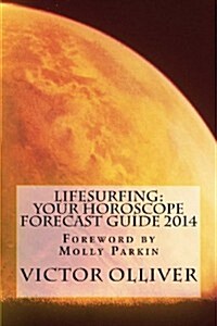 Lifesurfing: Your Horoscope Forecast Guide 2014 (Paperback)