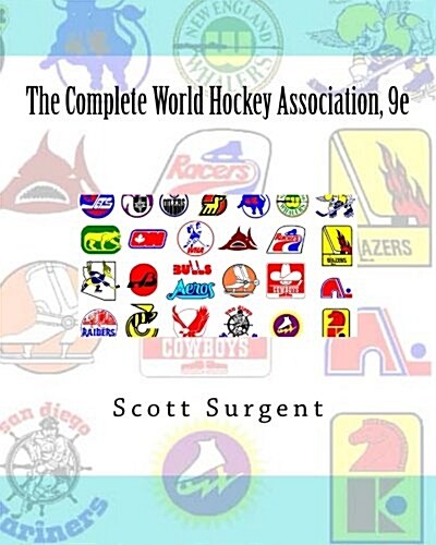 The Complete World Hockey Association (Paperback, 9th)