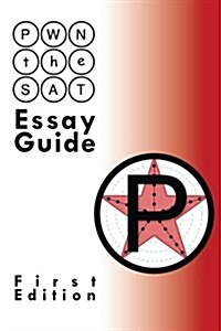Pwn the SAT: Essay Guide (Paperback)