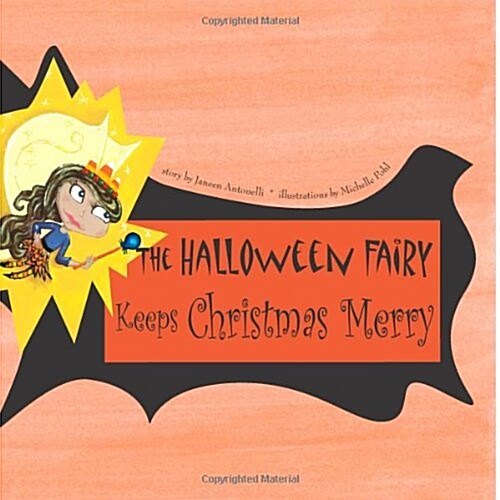 The Halloween Fairy Keeps Christmas Merry (Paperback)