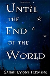 Until the End of the World (Paperback, 1st)