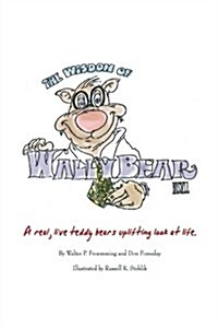 The Wisdom of Wally Bear (Paperback)