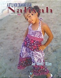 A Little More Cream and Sugar: Featuring: Naliyah Nanas Little Angel (Paperback)