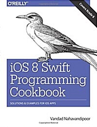 [중고] IOS 8 Swift Programming Cookbook: Solutions & Examples for IOS Apps (Paperback)