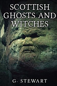 Scottish Ghosts and Witches (Paperback)