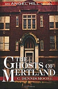 The Ghosts of Mertland (The Angel Hill stories) (Paperback)