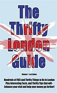 The Thrifty London Guide (Paperback)