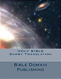 Holy Bible Darby Translation (Paperback)