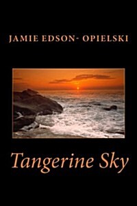 Tangerine Sky (Paperback)