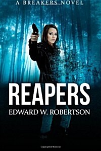 Reapers: Breakers, Book 4 (Paperback)